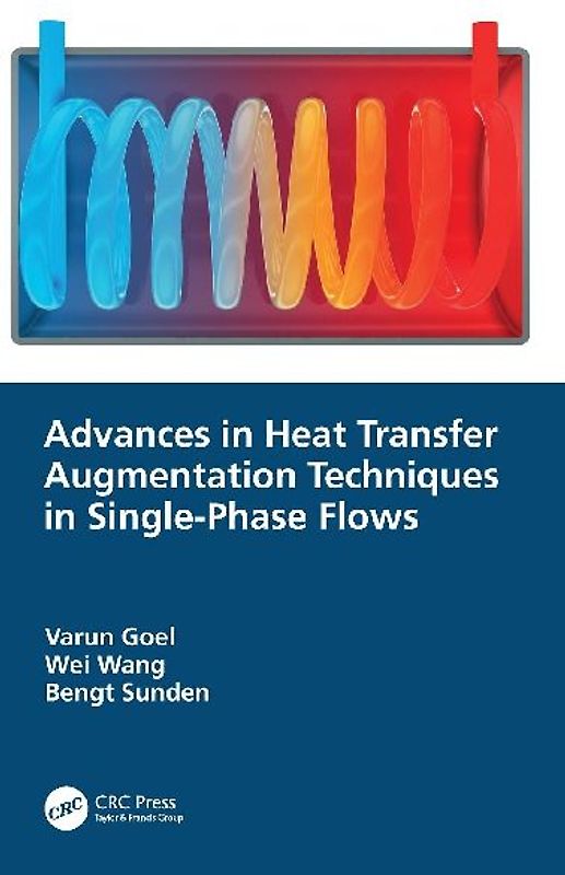 Advances in Heat Transfer Augmentation Techniques in Single-Phase Flows