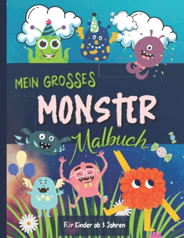 Meine Monster!: Monster Malbuch für Kinder ab 3 jahren
