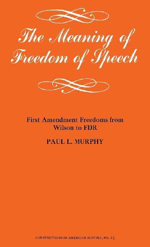 The Meaning of Freedom of Speech