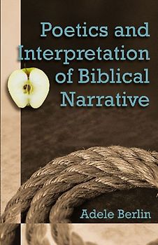 Poetics and Interpretation of Biblical Narrative