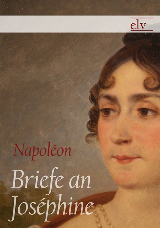 Briefe an Joséphine