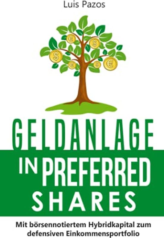 Geldanlage in Preferred Shares: Mit börsennotiertem Hybridkapital zum defensiven Einkommensportfolio