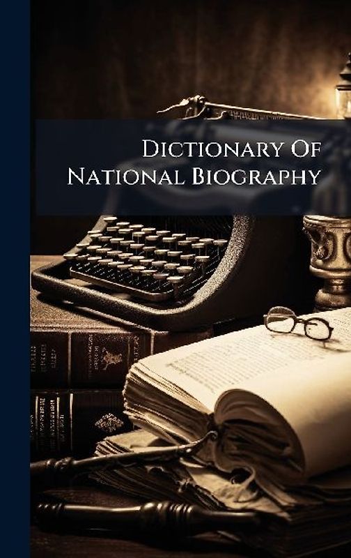 Dictionary Of National Biography