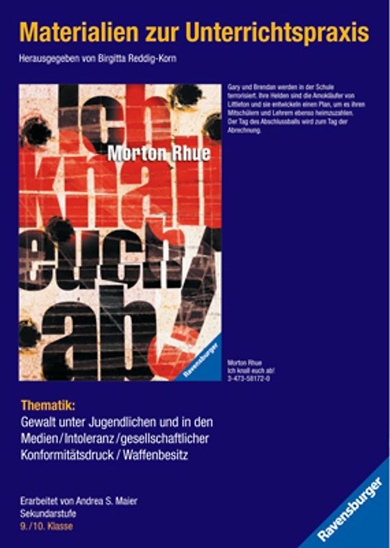 Materialien zur Unterrichtspraxis - Morton Rhue: Ich knall euch ab!