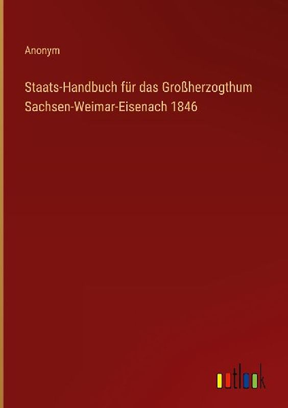 Staats-Handbuch für das Großherzogthum Sachsen-Weimar-Eisenach 1846