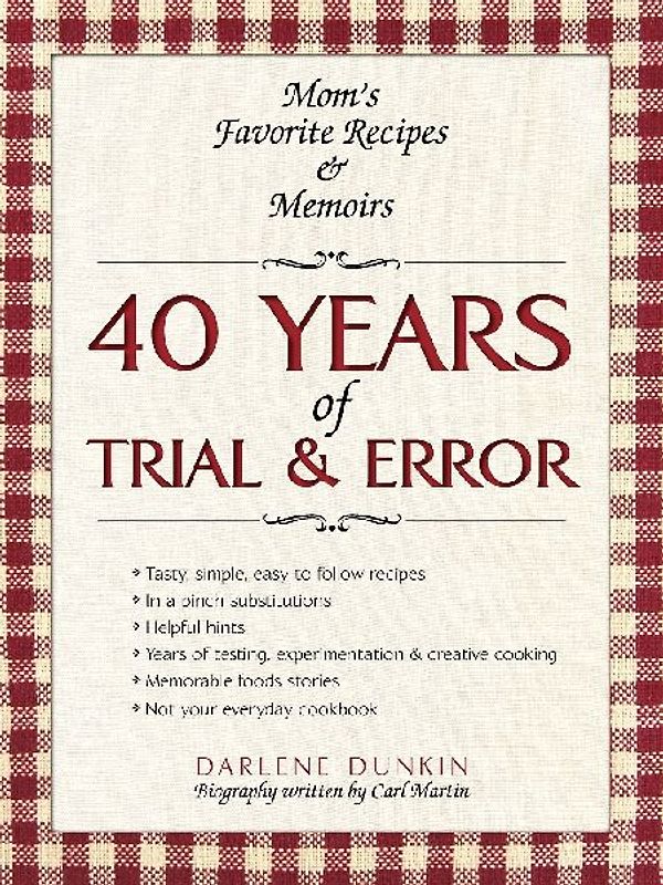 40 YEARS OF TRIAL & ERROR