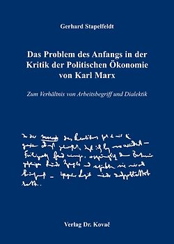 Das Problem des Anfangs in der Kritik der Politischen Ökonomie von Karl Marx