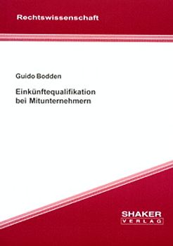 Einkünftequalifikation bei Mitunternehmern