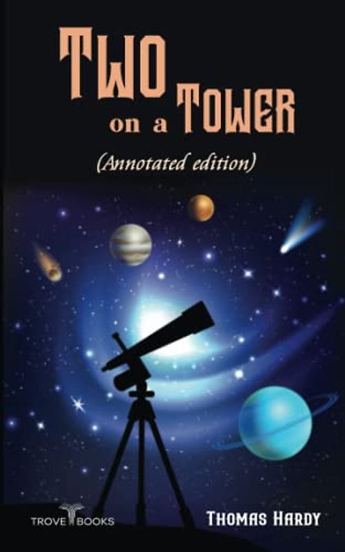 Two on a Tower (Annotated edition)