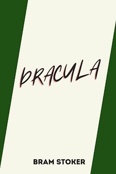 dracula by Bram Stoker