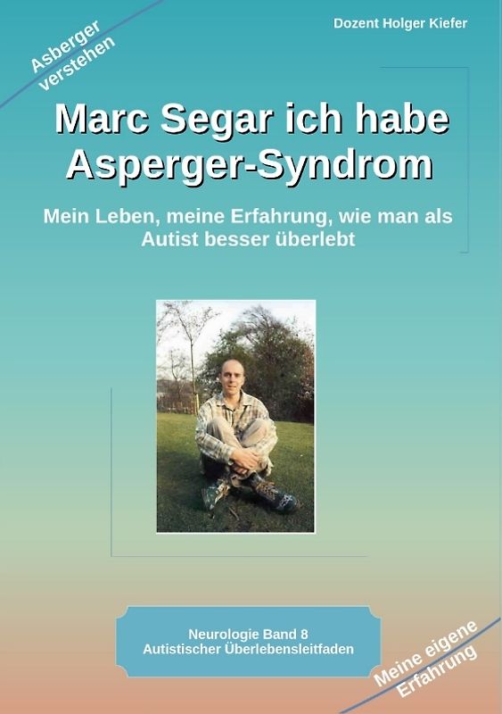 Marc Segar ich habe Asperger-Syndrom