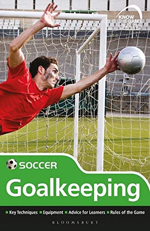 Skills: Soccer - goalkeeping (Know the Game)