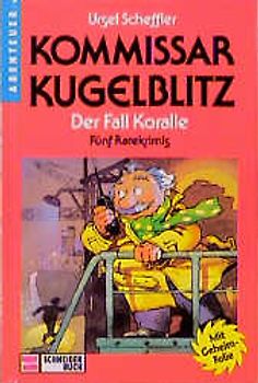 Kommissar Kugelblitz. Grossdruck / Der Fall Koralle