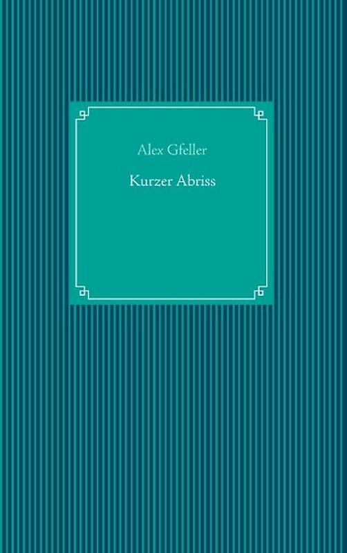 Kurzer Abriss