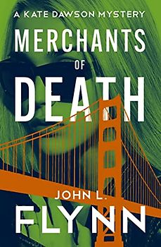 Merchants of Death (The Kate Dawson Mysteries)