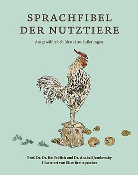 SPRACHFIBEL DER NUTZTIERE