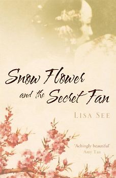 Snow Flower and the secret fan