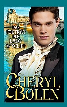 Das Portrat der Lady Wycliff (Die Lords von Eton, Band 1)