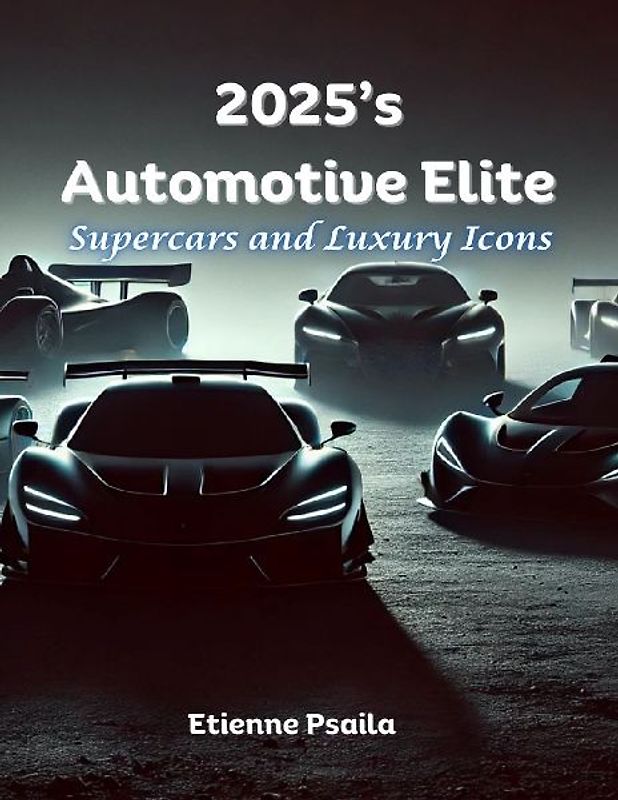 2025's Automotive Elite