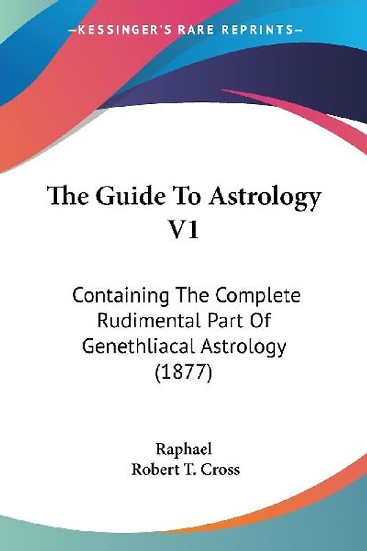 The Guide To Astrology V1