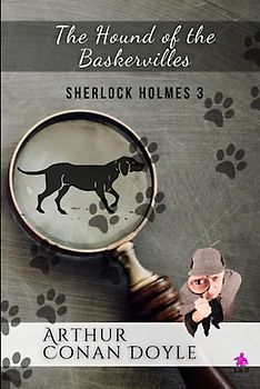 The Hound of the Baskervilles: Sherlock Holmes 3