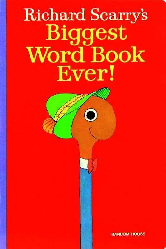 Richard Scarry's Biggest Word Book Ever! - Richard Scarry