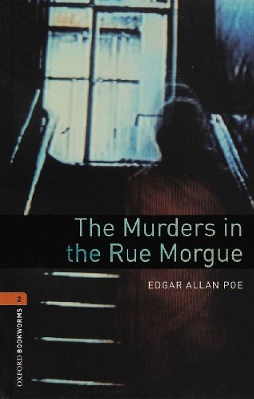 Oxford Bookworms Library / 7. Schuljahr, Stufe 2 - The Murders in the Rue Morgue