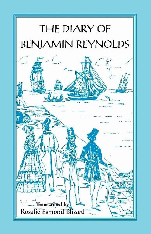 The Diary of Benjamin Reynolds