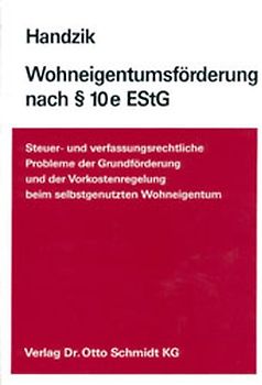 Die Wohneigentumsförderung nach § 10e EStG