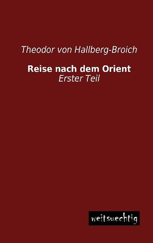 Reise nach dem Orient