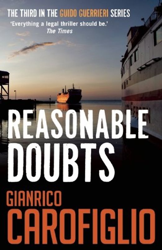 Reasonable Doubts (Guido Guerrieri Novels) - Carofiglio, Gianrico