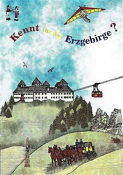 Kennt ihr das Erzgebirge?