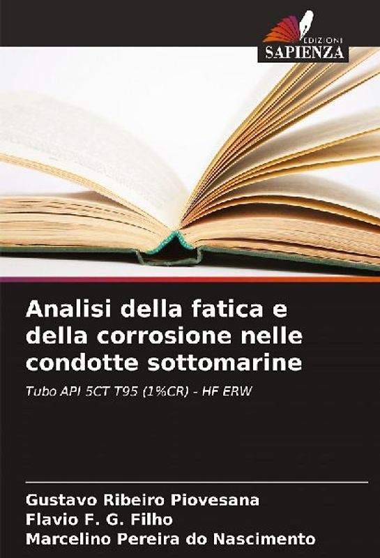 Analisi della fatica e della corrosione nelle condotte sottomarine