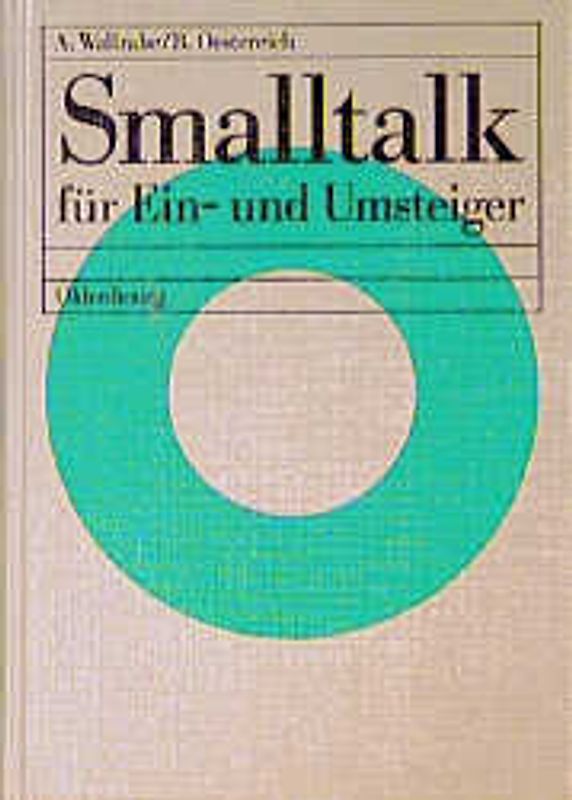 Smalltalk. Für Ein- und Umsteiger