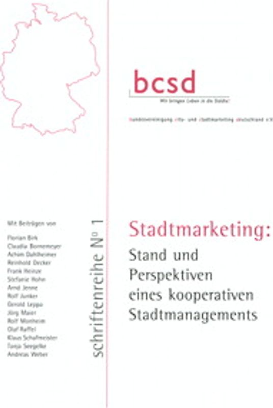 Stadtmarketing - Stand und Perspektiven eines kooperativen Stadtmanagements