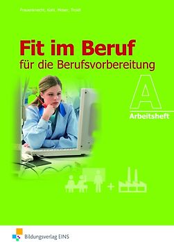 Fit im Beruf / Fit im Beruf für die Berufsvorbereitung