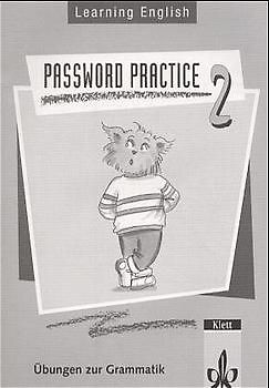 Learning English - Password Practice. Übungen zur Grammatik für alle Ausgaben. 2. Lehrjahr
