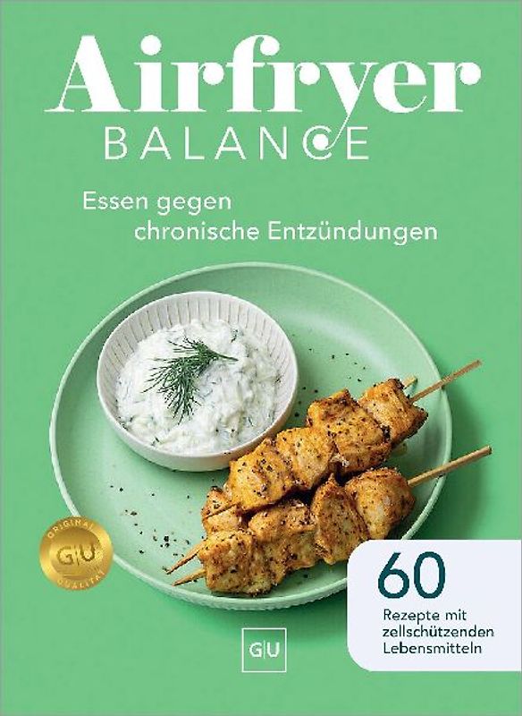 Airfryer Balance – Essen gegen chronische Entzündungen