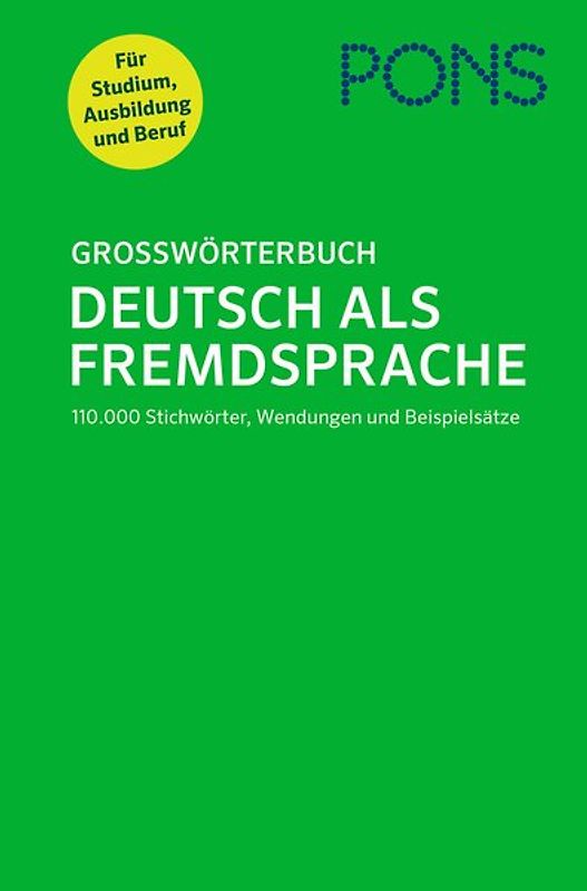 PONS Großwörterbuch Deutsch als Fremdsprache