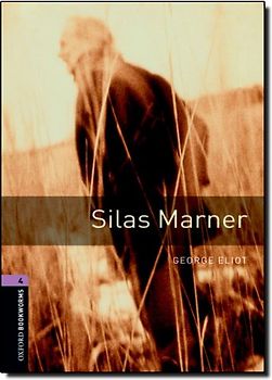 Oxford Bookworms Library / 9. Schuljahr, Stufe 2 - Silas Marner
