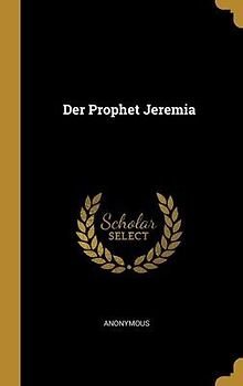 Der Prophet Jeremia