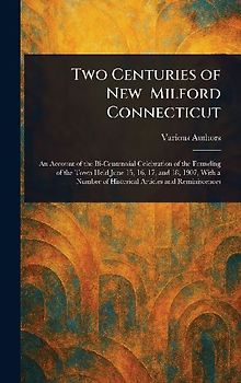 Two Centuries of New Milford Connecticut
