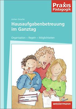 Hausaufgabenbetreuung im Ganztag