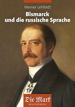 Bismarck und die russische Sprache