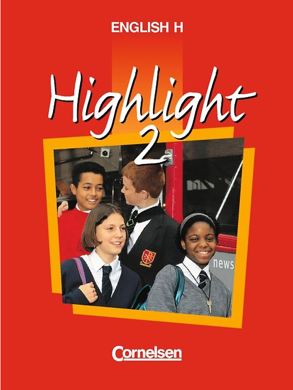 English H/Highlight - Allgemeine Ausgabe / Band 2: 6. Schuljahr - Schülerbuch