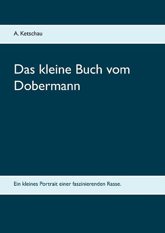 Das kleine Buch vom Dobermann