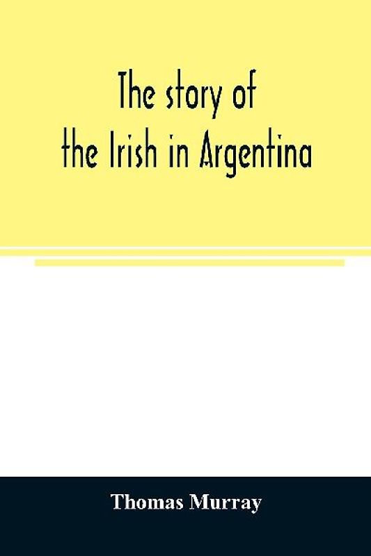 The story of the Irish in Argentina