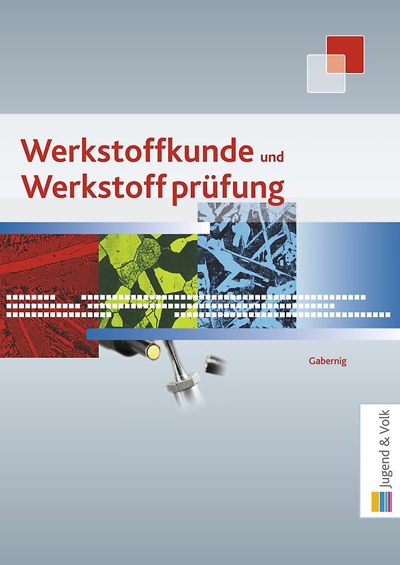 Werkstoffkunde und Werkstoffprüfung