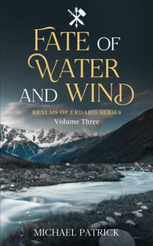 Fate Of Water And Wind (Realms of Erdaris, Band 3)