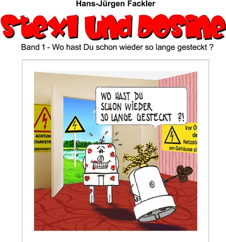 Stexl und Dosine
